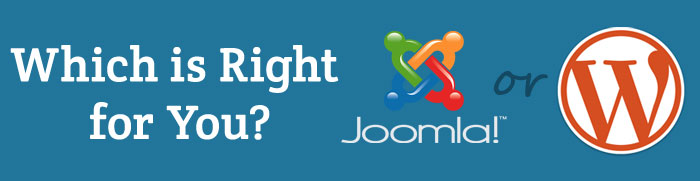 WordPress or Joomla : Which is Right for You?