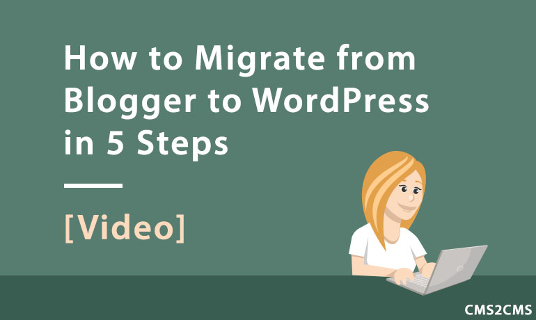 blogger-to-wordpress-with-step-by-step-video