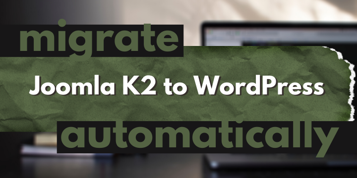 Joomla k2 to wordpress