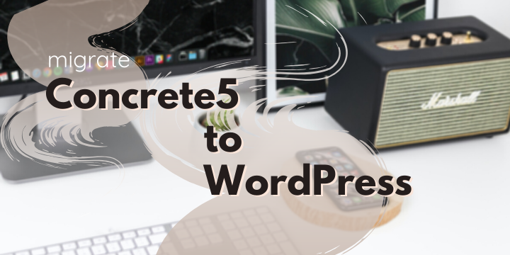 concrete5 to wordpress