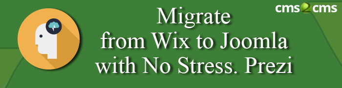 Migrate from Wix to Joomla with No Stress. Prezi