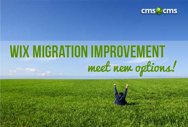 Wix Migration Improvement.  Meet New Options.