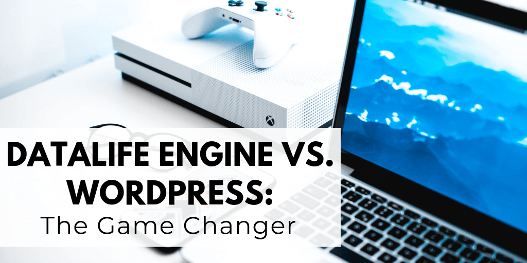 DataLife Engine vs. WordPress