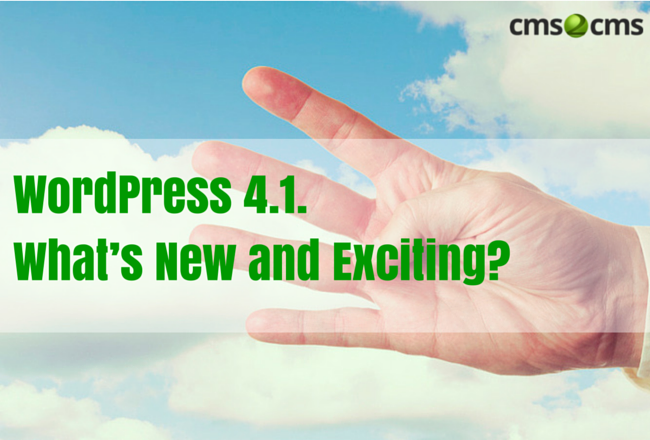 WordPress 4.1. What’s New and Exciting?