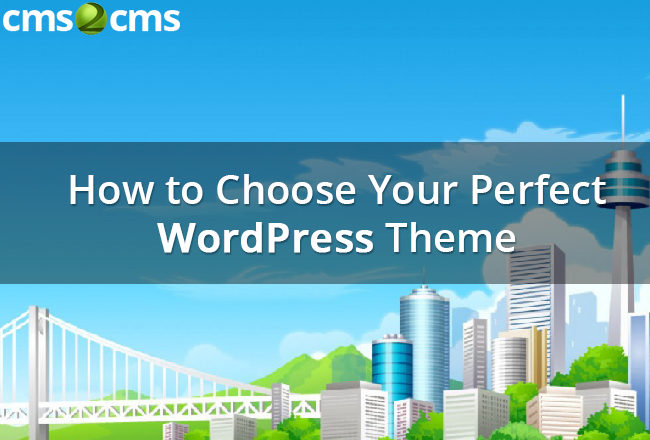 How to Choose Your Perfect WordPress Theme