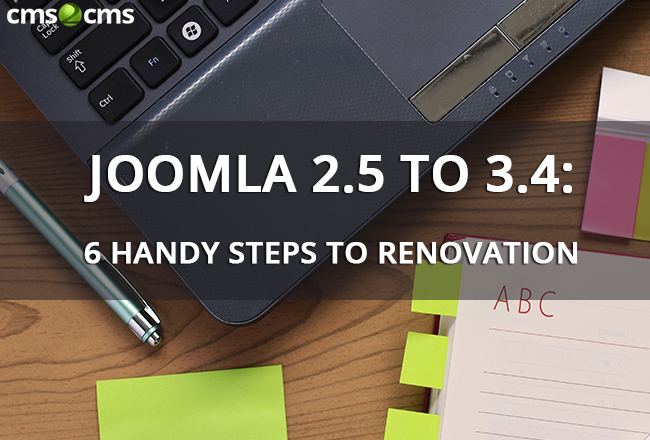 Joomla 2.5 to 3.4: 6 Handy Steps to Renovation