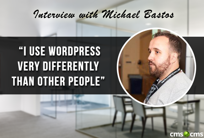 “I Use WordPress Very Differently than Other People” –  Interview with Michael Bastos