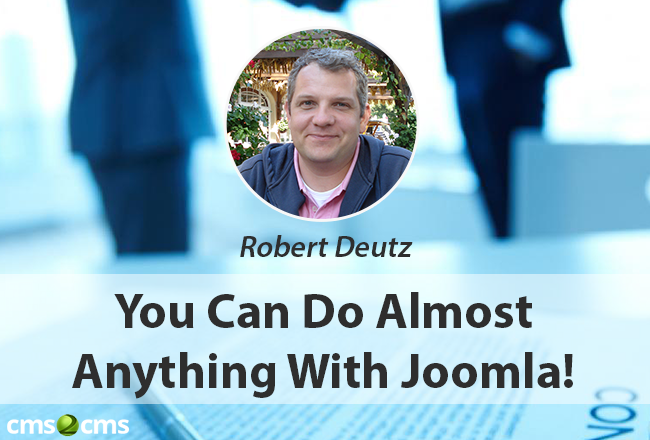 “You Can Do Almost Anything With Joomla!”, – Interview With Robert Deutz