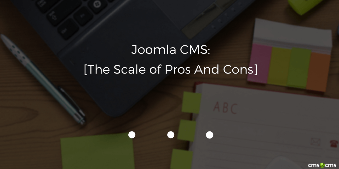 joomla-cms-the-scale-of-pros-and-cons