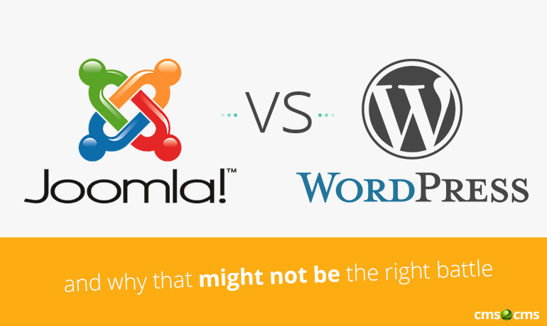 Joomla versus WordPress —And Why That Might Not Be The Right Battle