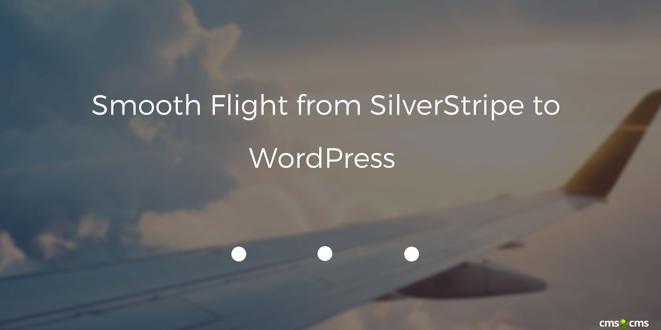 Smooth Flight from SilverStripe to WordPress