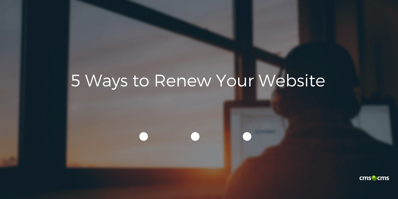 5 Ways to Renew Your Website