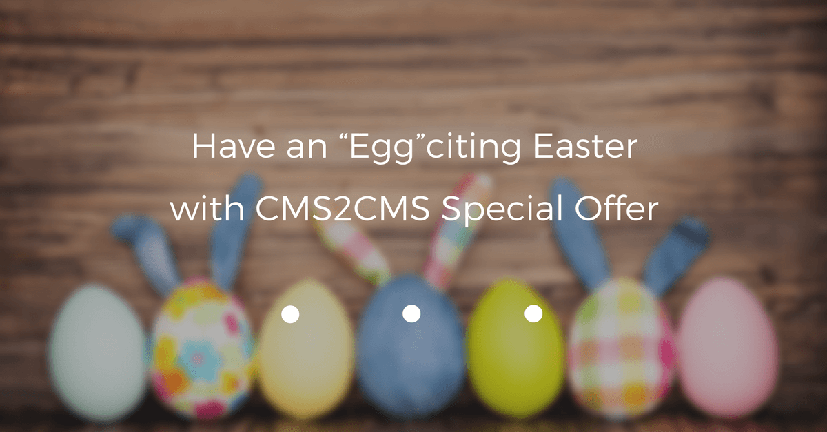 cms2cms-special-easter-offer