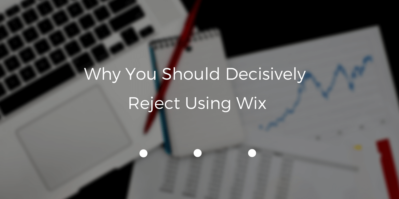 reject using Wix