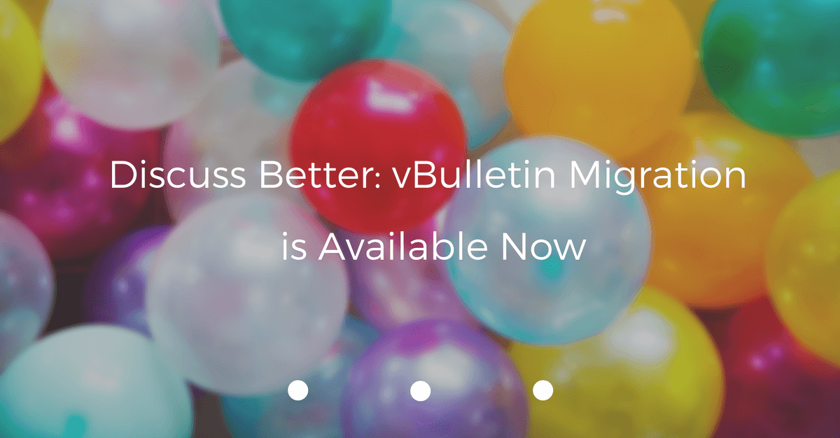 Discuss-better-vBulletin-migration-is-available-now