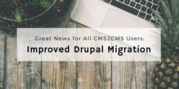 drupal migration improvements