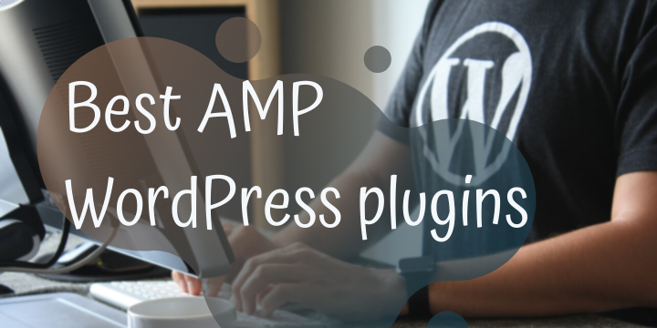 Review of the Best AMP WordPress Plugins