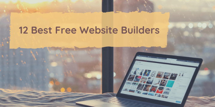12 Best Free Website Builders of 2021